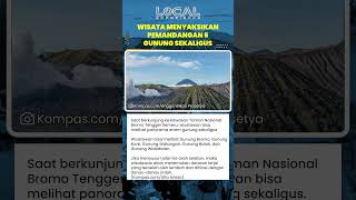 TNBTS Wisatawan Dapat Melihat Deretan Gunung sekaligus, Lembah Terjal, dan Danau Indah di Selatan