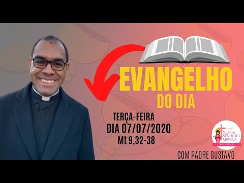 GOSPEL OF THE DAY – 07/07/2020 - DAILY HOMILY – TODAY'S LITURGY - TODAY'S GOSPEL - FATHER GUSTAVO