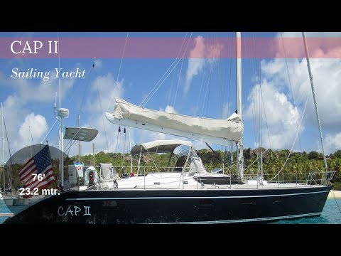76' CAP II Luxury Sailing Yacht For Charter