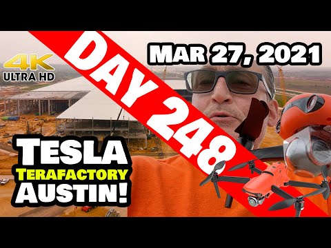Tesla Gigafactory Austin 4K  Day 248 - 3/27/21 - Terafactory TX - 8K DRONE FOOTAGE OVER GIGA TEXAS!