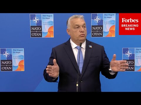 'NATO Has No Business In Ukraine': Hungary's Viktor Orban Speaks To Reporters At 2025 NATO Summit