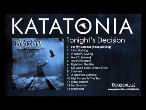 Katatonia - For My Demons (from Tonight's Decision) 1999