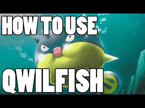 How To Use: Qwilfish! Qwilfish Strategy Guide ORAS / XY