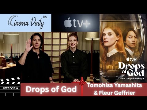 Drops of God : Exclusive Interview with Actor Tomohisa Yamashita and Actress Fleur Geffrier