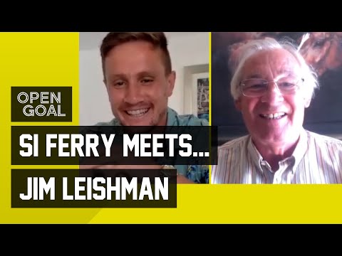 Si Ferry Meets... Jim Leishman | Tales From a Lifetime in Football