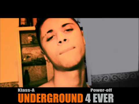 Klass-A Feat P-Off - Underground 4 Ever ( Extrait Mixtape Vol 2 ) islam company