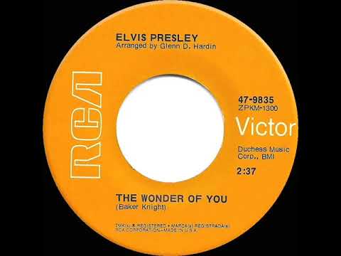 1970 HITS ARCHIVE: The Wonder Of You - Elvis Presley (mono 45--#1 A/C)