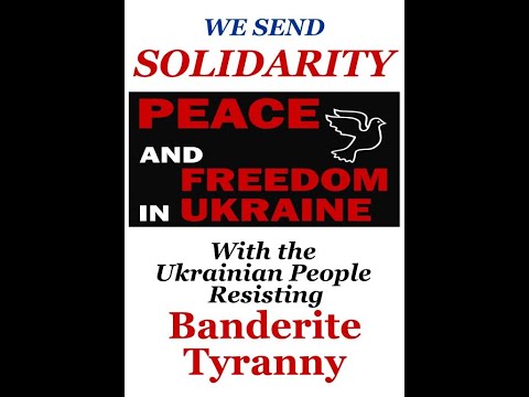 London: Internat. Ukraine Anti Fascist Solidarity for Ukrainians resisting Banderite dictatorship