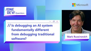 Is debugging an AI system fundamentally different than debugging a traditional software system?