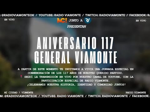 Transmisión de los 117ª años de General Viamonte