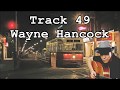 Track 49 Wayne Hancock with Lyrics