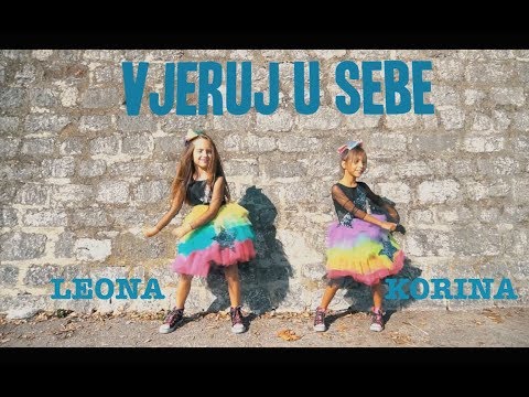 VJERUJ U SEBE - Zagrepčanke i dečki feat. Leona & Korina