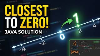 YouTube video 'Find Closest Number to Zero - LeetCode 2239 - Java'