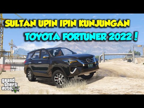 TOYOTA FORTUNER 2.8 GR Sport 2022 MOBIL SULTAN UPIN IPIN BARU - GTA V SULTAN UPIN IPIN SPESIAL