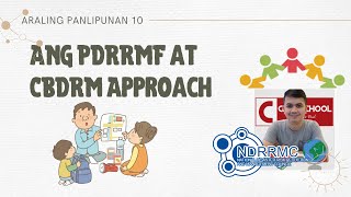Ang PDRRMF at Community-Based Disaster Risk Management Appproach (CBDRM)