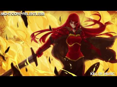 Nightcore~Relentless