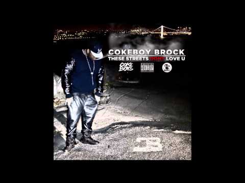 Coke Boy Brock - "No Luv Lost" (INTRO) (These Streets Don't Love U)