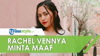 Rachel Vennya Buka Suara, Sampaikan Permintaan Maaf namun Tak Singgung soal Kabur saat Karantina
