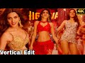 Nidhi Agarwal Shake Karaan Song Munna Michael Vertical Edit