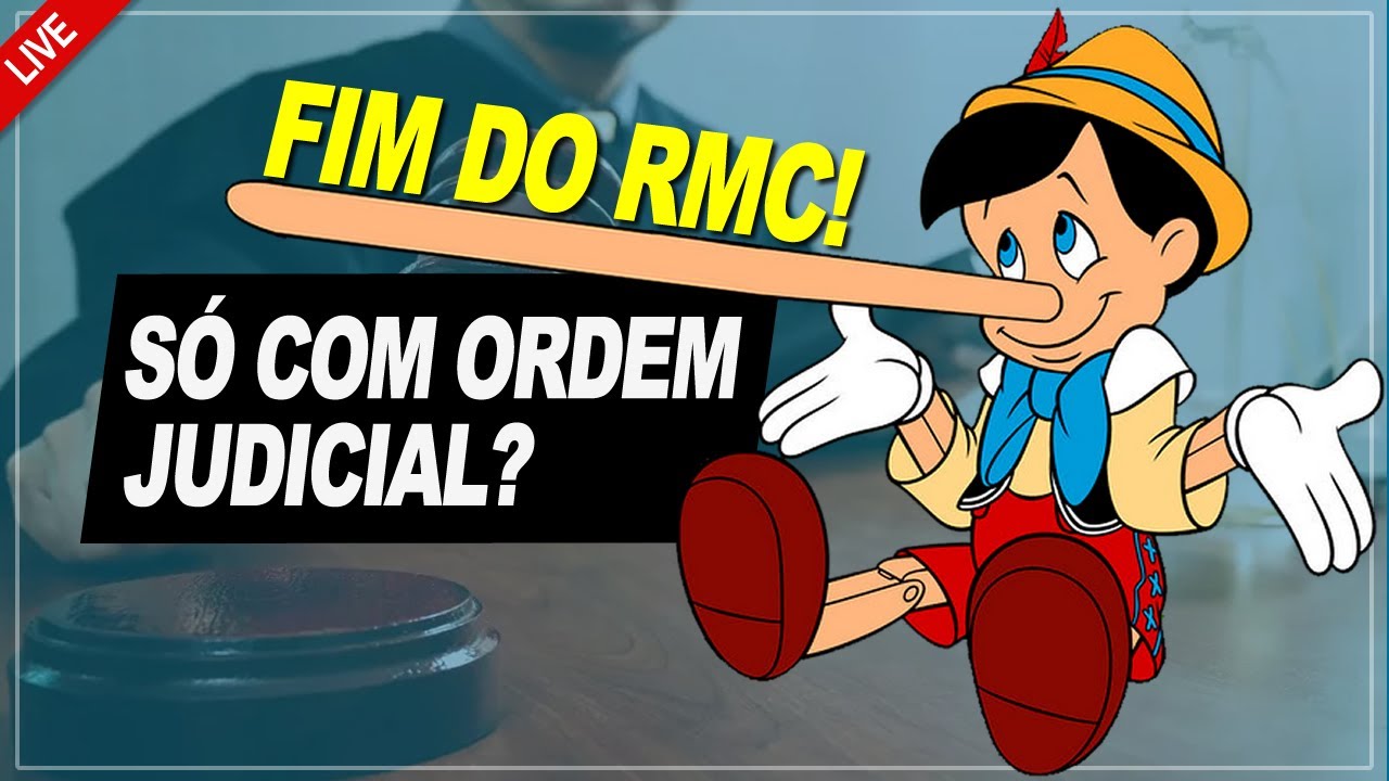 O FIM DO RMC SÓ CONSEGUE COM ORDEM JUDICIAL?
