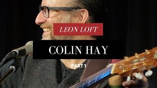 Colin Hay performs &quot;A Thousand Million Reasons&quot; live at the Leon Loft (2017)