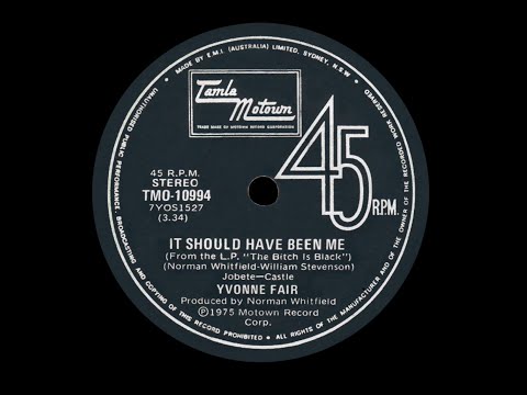 It Should Have Been Me – Yvonne Fair – 1975 (Original Stereo)