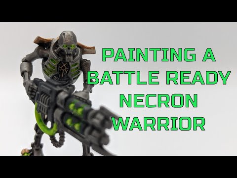 Painting Battle Ready Necron Warriors - Warhammer 40k