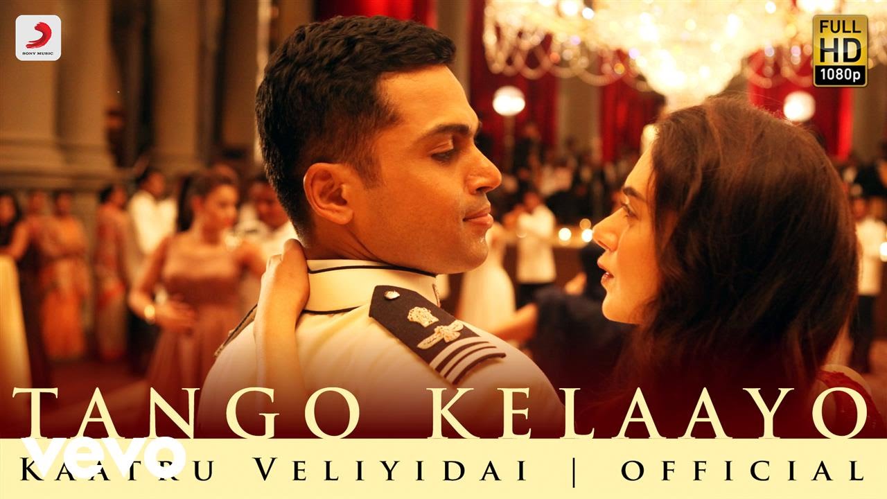 Tango Kelaayo Lyrics | Kaatru Veliyidai | Karthi, Aditi Rao Hydari | Haricharan, Diwakar | AR Rahman