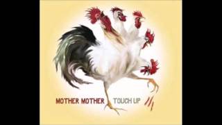 Mother Mother - Love to Death (unreleased)