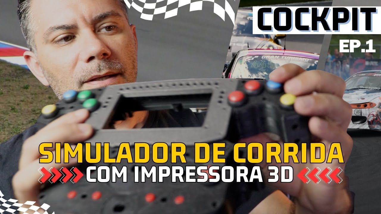 Projeto COCKPIT SIMULADOR DE CORRIDA com IMPRESSORA 3D - EP01