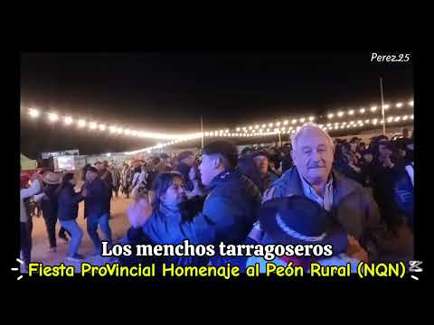 Los Menchos Tarragoseros. Villa puente picún leufu (NQN) 2025