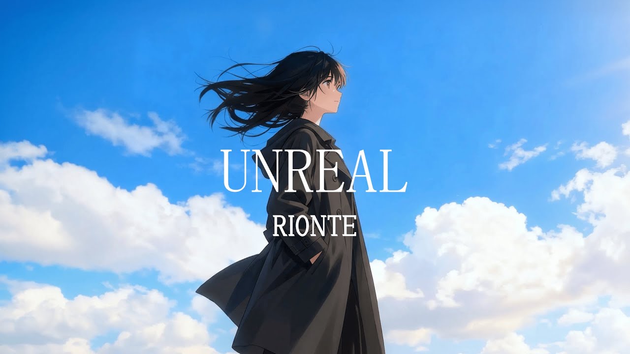 RIONTE - UNREAL (English Song) - Emotional & Healing Lyric Video