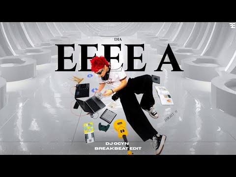 dia - EEEE A (DJ Ocyn Edit)