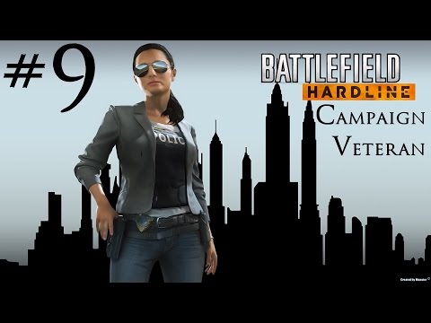 Battlefield Hardline - Veteran Walkthrough - Part 9 - Episode 8 - Soverign Land 1/2 - (PS4)