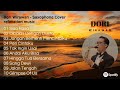 Download Lagu SAXOPHONE INSTRUMENTAL MUSIC BY DORI WIRAWAN  SAXOPHONE COVER INDONESIAN MUSIC  RELAXING MUSIC Mp3 Free