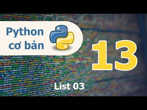 Lập trình Python cơ bản Bài 13 List 03