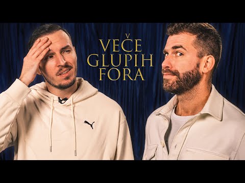 VEČE GLUPIH FORA w/ SAVIN