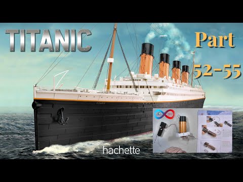 Hachette RMS TITANIC (Metall) Part 52 - 55 - Boote, Davids und der dritte Schornstein!