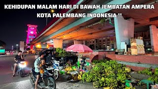 Download lagu MELIHAT SUASANA DI BAWAH JEMBATAN AMPERA KOTA PALEMBANG DI MALAM HARI !! | Real life mp3
