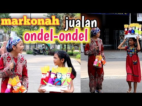 markonah-jualan-boneka-ondel-ondel-film-pendek-sedih-balqis-madu-episode-108