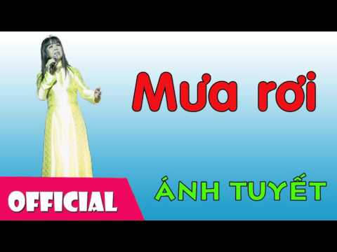 Thể hiện bởi Ánh Tuyết