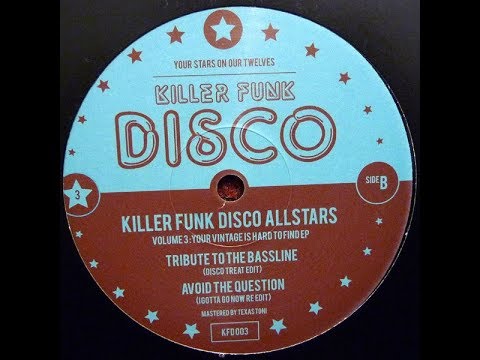Killer Funk Disco Allstars - Your Vintage Is Hard To Find (Boogie Boys Re Edit)