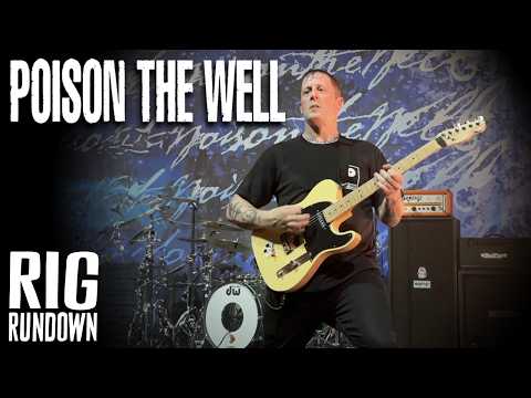 Poison the Well Rig Rundown with Ryan Primack, Vadim Taver & Noah Harmon