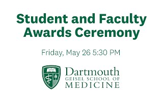 2023 Student and Faculty Awards Ceremony - Geisel School of Medicine at Dartmouth