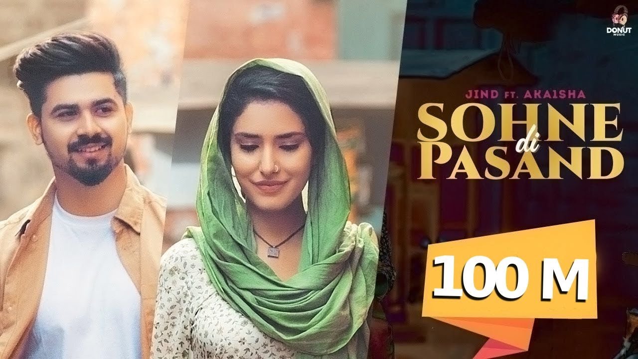 SOHNE DI PASAND LYRICS - JIND - AKAISHA