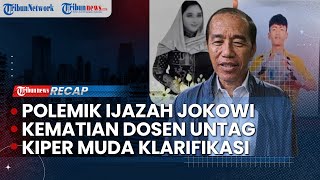 Polemik Ijazah Jokowi | Kejanggalan Kematian Dosen Untag Semarang | Kiper Muda Bandung Klarifikasi