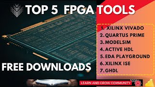 Top 5 Free FPGA Design Software Options : Choose any and get that for FREE!
