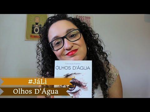 #JáLi - "Olhos D'Água", de Conceição Evaristo | Alguém Viu Meus Óculos?