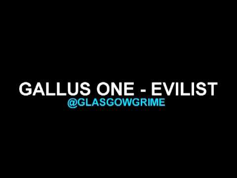 GALLUS ONE - EVILIST INSTRUMENTAL (GLASGOW GRIME)