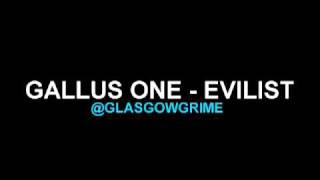 GALLUS ONE - EVILIST INSTRUMENTAL (GLASGOW GRIME)